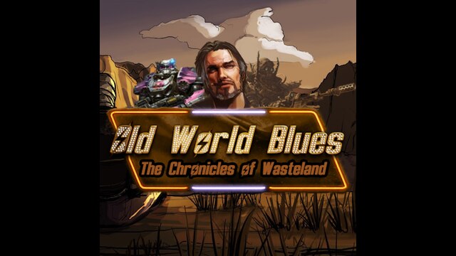 The Chronicles of Wasteland - Old World Blues